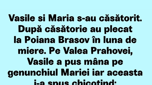 BANC | Vasile și Maria pleacă spre Poiana Brașov pentru luna de miere