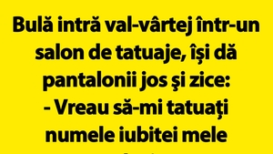 BANC | Bulă intră val-vârtej într-un salon de tatuaje: "Vreau să-mi tatuați numele iubitei mele acolo, jos"