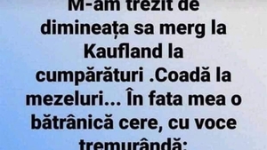 Bancul zilei. O bătrână a cerut doar 50 de grame de parizer la Kaufland