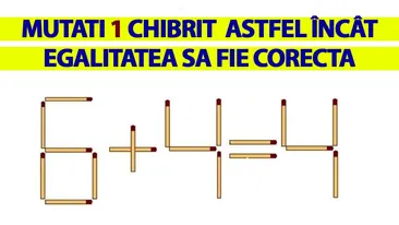 Test IQ | Mutați 1 singur chibrit pentru a corecta 6+4 =4. Geniile descoperă toate cele 3 soluții!