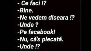 Bancul sfârșitului de săptămână | Ce faci, ne vedem diseară?