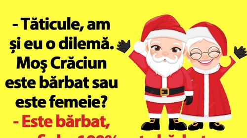 BANCUL ZILEI | Ce este Moș Crăciun, de fapt: bărbat sau femeie?