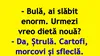BANC | Dieta lui Bulă cu cartofi, morcovi și sfeclă