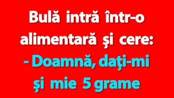 BANC | Bulă intră într-o alimentară și cere 5 grame de salam