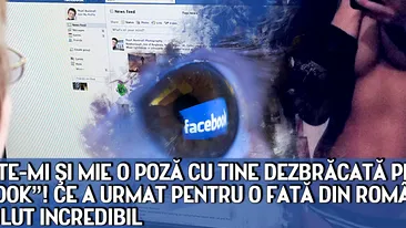 Trimite-mi si mie o poza cu tine dezbracata pe Facebook! Ce a urmat pentru o fata din Romania e absolut incredibil