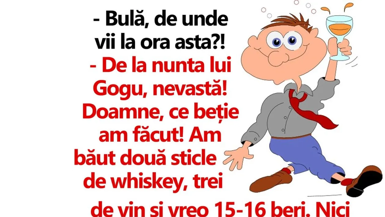 BANC | Bulă, de unde vii la ora asta? De la nunta lui Gogu