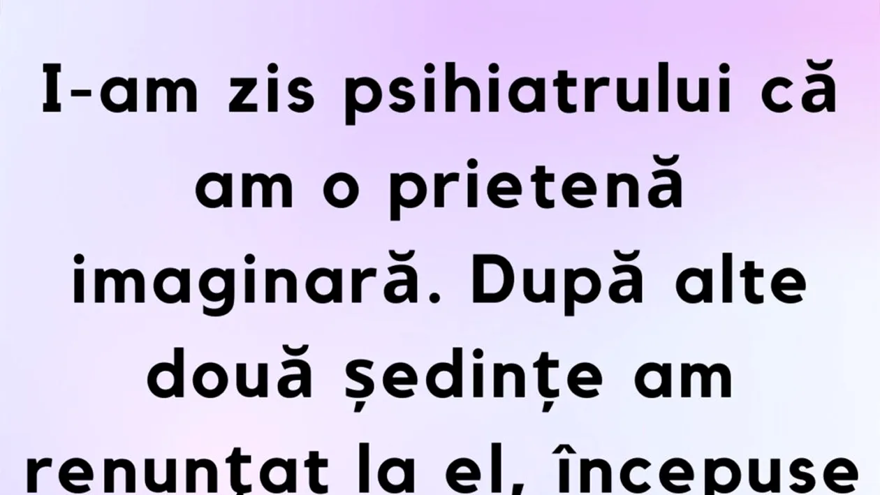 BANCUL ZILEI | Psihiatrul și iubita imaginară