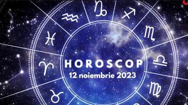 Horoscop 12 noiembrie 2023. Pică o moștenire pentru acești nativi