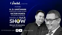 Marius Tucă Show începe miercuri, 18 octombrie, de la ora 19.30, live pe gândul.ro. Invitați: Victor Ponta și H. D. Hartmann