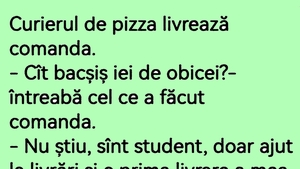BANCUL ZILEI | Curierul de pizza și bacșișul