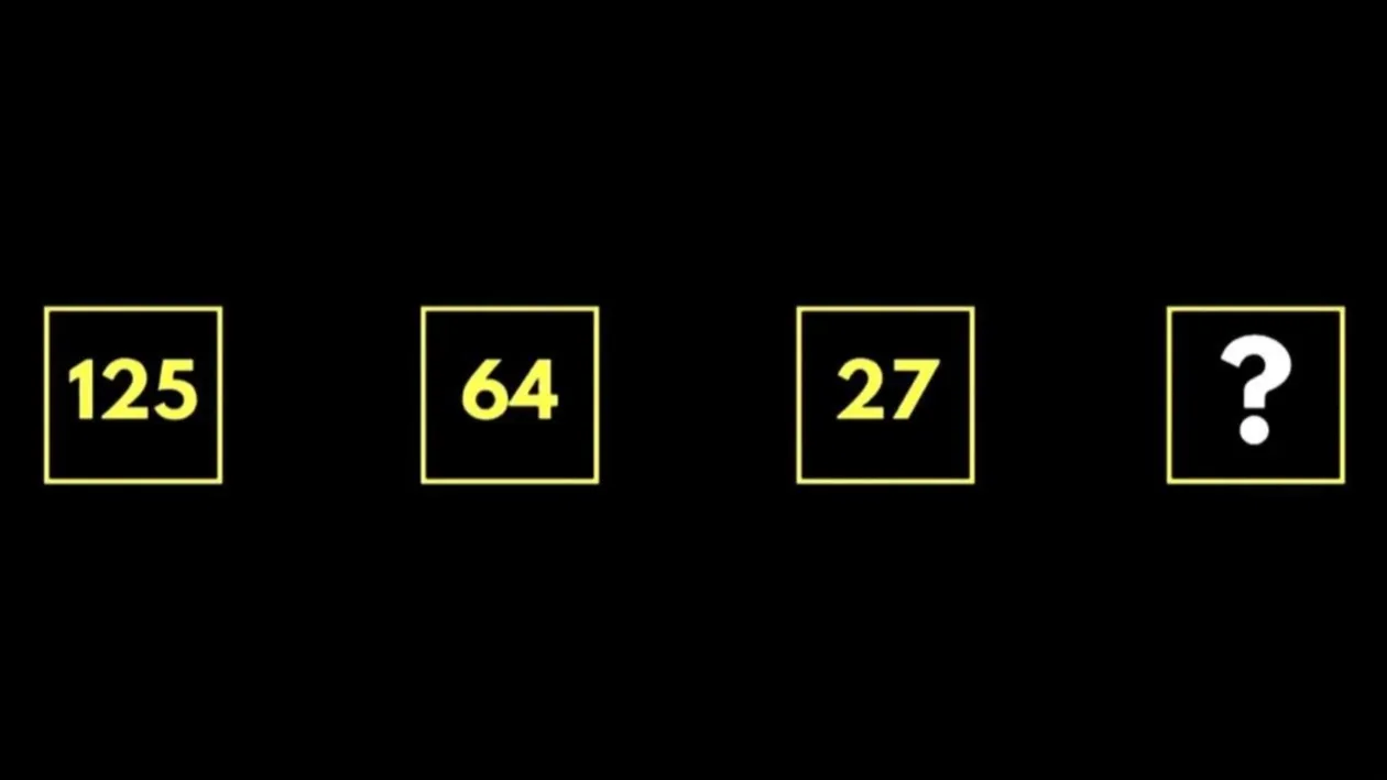 TEST IQ exclusiv pentru genii | Ce număr urmează în seria 125, 64, 27?
