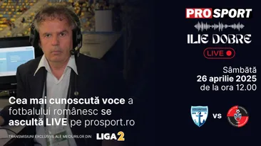 Ilie Dobre comentează LIVE pe ProSport.ro meciul F.C. Voluntari - Csikszereda, sâmbătă, 26 aprilie 2025, de la ora 12.00