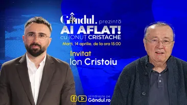„Ai Aflat! cu Ionuț Cristache” începe marți, 14 aprilie, de la ora 15.00, live pe Gândul. Invitat: Ion Cristoiu