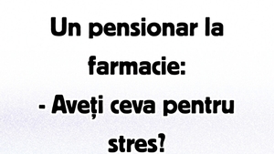 BANCUL ZILEI | Pensionarul și farmacista