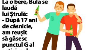BANC | Bulă se laudă lui Ștrulă: "După 17 ani de căsnicie, am reușit să găsesc punctul G al soției mele"