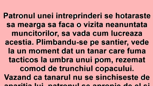 BANCUL ZILEI | Patronul și tânărul leneș