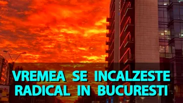 Vremea se încălzește radical în București! Meteorologii Accuweather anunță 4 zile călduroase în Capitală