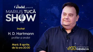 Marius Tucă Show începe marți, 8 aprilie, de la ora 20.00, live pe Gândul. Invitat: HD Hartmann