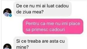 BANCUL ZILEI | "De ce nu mi-ai luat cadou de ziua mea?"