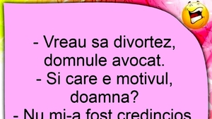 BANCUL ZILEI | Cel mai tare motiv de divorț