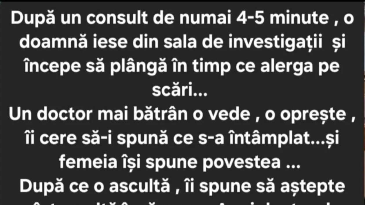 BANC | După un consult de 4-5 minute, o doamnă iese din sala de investigații și începe să plângă