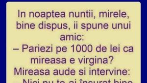 BANC | În noaptea nunții: "Pariezi 1.000 de lei că mireasa e virgină?"