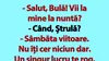 BANC | „Salut, Bulă! Vii la mine la nuntă?”