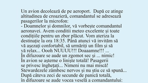 BANC | "Doamnelor și domnilor, vă vorbește comandantul aeronavei"
