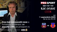 Ilie Dobre comentează LIVE pe ProSport.ro meciul Steaua - A.S.A. Târgu Mureș, joi, 11 septembrie 2025, de la ora 20.30