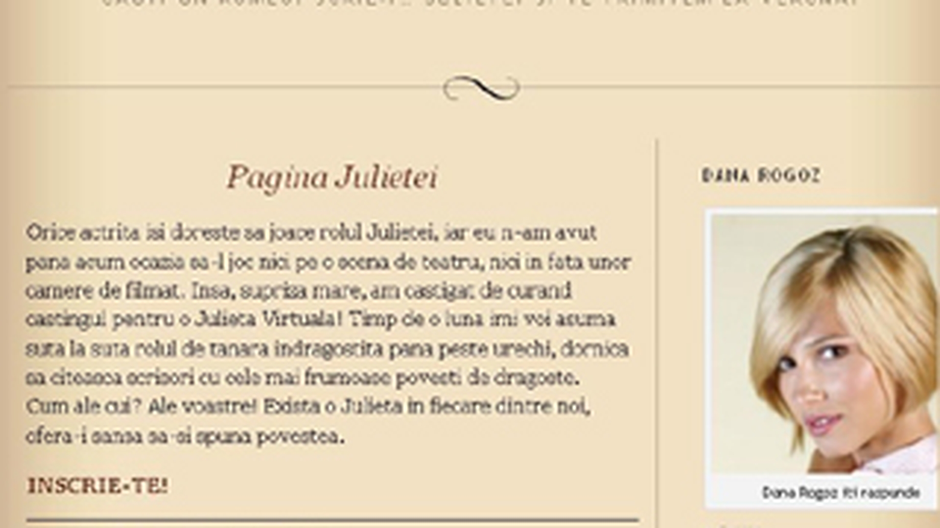 Dana Rogoz asteapta scrisori de dragoste! Este "Julieta" pentru o luna!