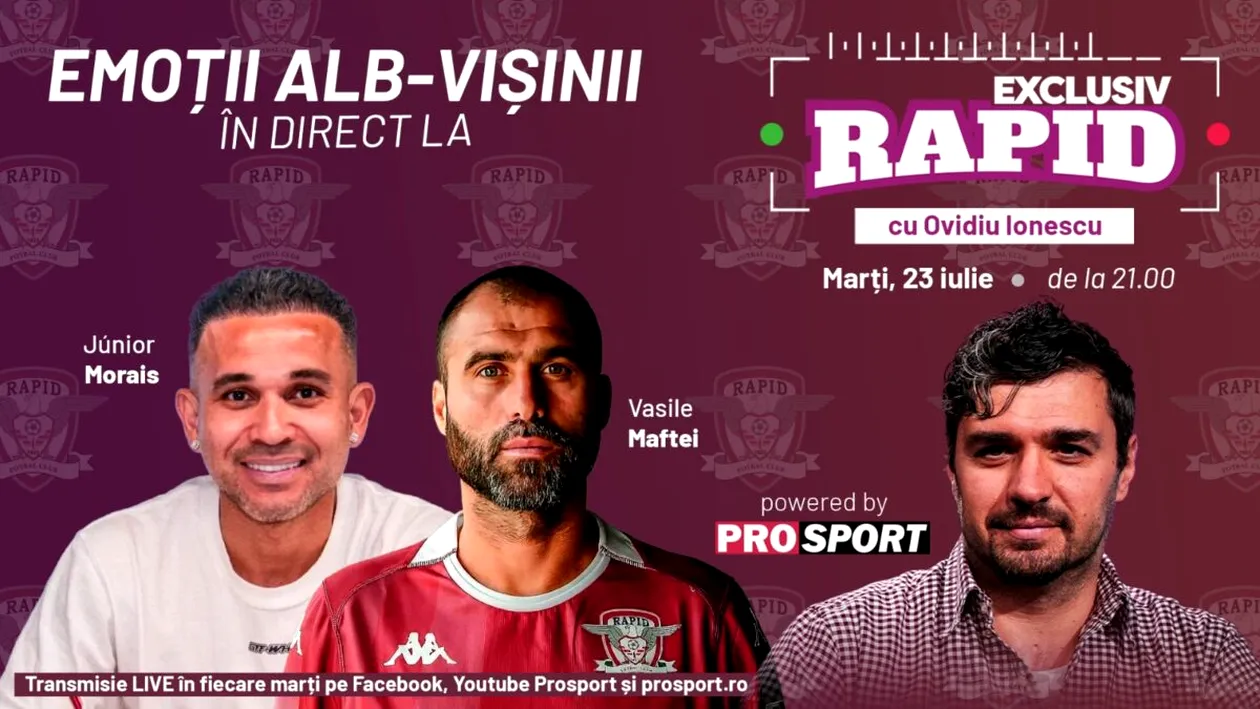 EXCLUSIV RAPID cu Vasile Maftei și Junior Morais