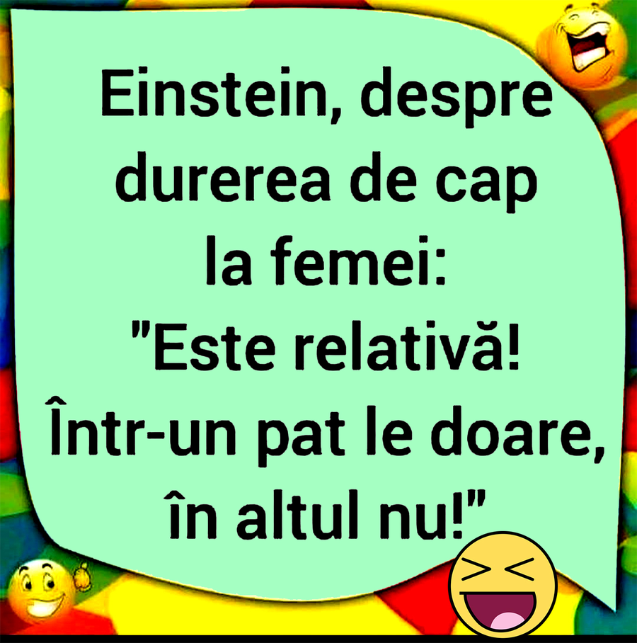 BANC | Albert Einstein, despre durerea de cap la femei