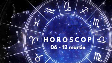 Horoscop săptămânal 6-12 martie 2023. Lista zodiilor care vor avea parte de câteva zile pline de surprize