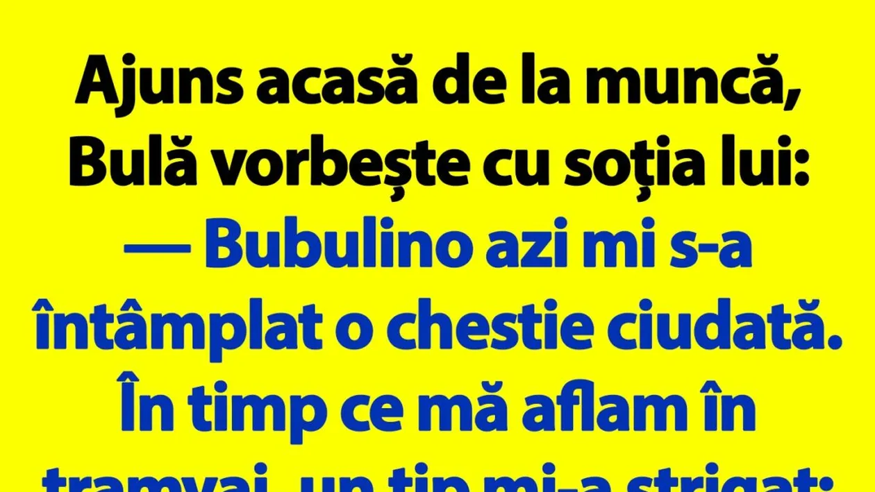 BANC | Bulă și străinul din tramvai