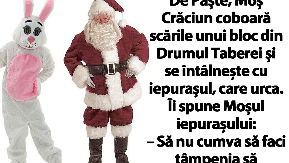 BANC | De Paște, Moș Crăciun coboară scările unui bloc din Drumul Taberei și se întâlnește cu iepurașul, care urca