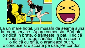 BANC | La un mare hotel, un musafir de seamă sună la room-service. Apare camerista. Bărbatul o ridică în brațe, o trântește în pat, îi ridică rochia și..