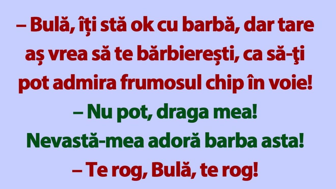 BANC | Bulă, amanta și schimbarea de look