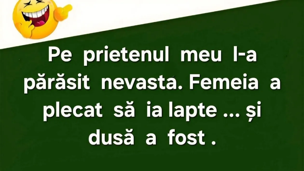 BANCUL ZILEI | Pe prietenul meu l-a părăsit nevasta