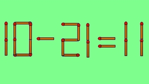 Test de inteligență | 10-21=11 este greșit. Pentru a corecta egalitatea e nevoie să mutați un singur băț de chibrit