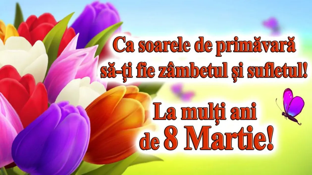 Mesaje 8 Martie 2018. Cele mai frumoase mesaje de 8 Martie pentru mama, sotie sau iubita