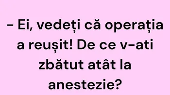 Bancul începutului de săptămână | Operația a reușit