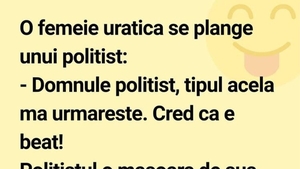 BANCUL ZILEI | O femeie urâțică se plânge unui polițist