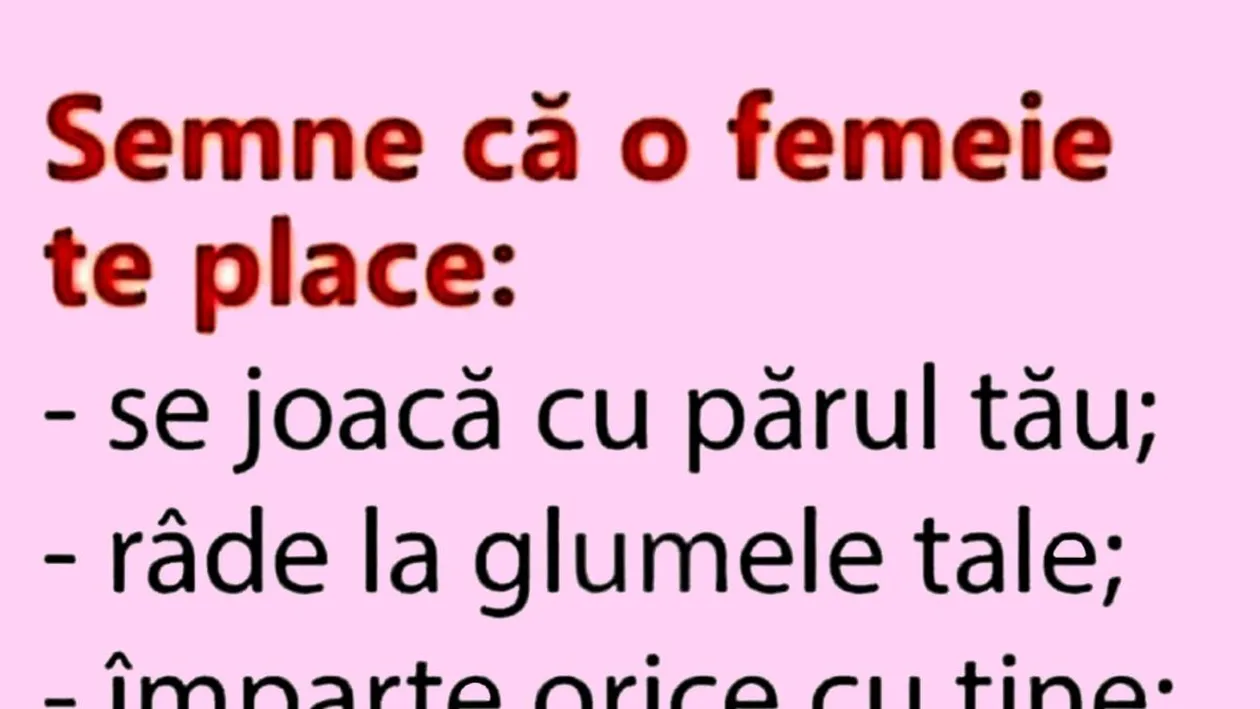 BANCUL ZILEI | Cele 5 semne că o femeie te place