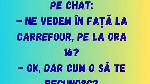 BANC | „Ne vedem în față la Carrefour, pe la ora 16?”