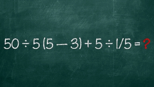 Test de inteligență doar pentru genii | Cât fac 50:5(5-3)+5:1/5?