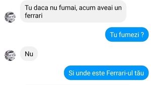 Bancul începutului de săptămână | "Dacă nu fumai, aveai un Ferrari"