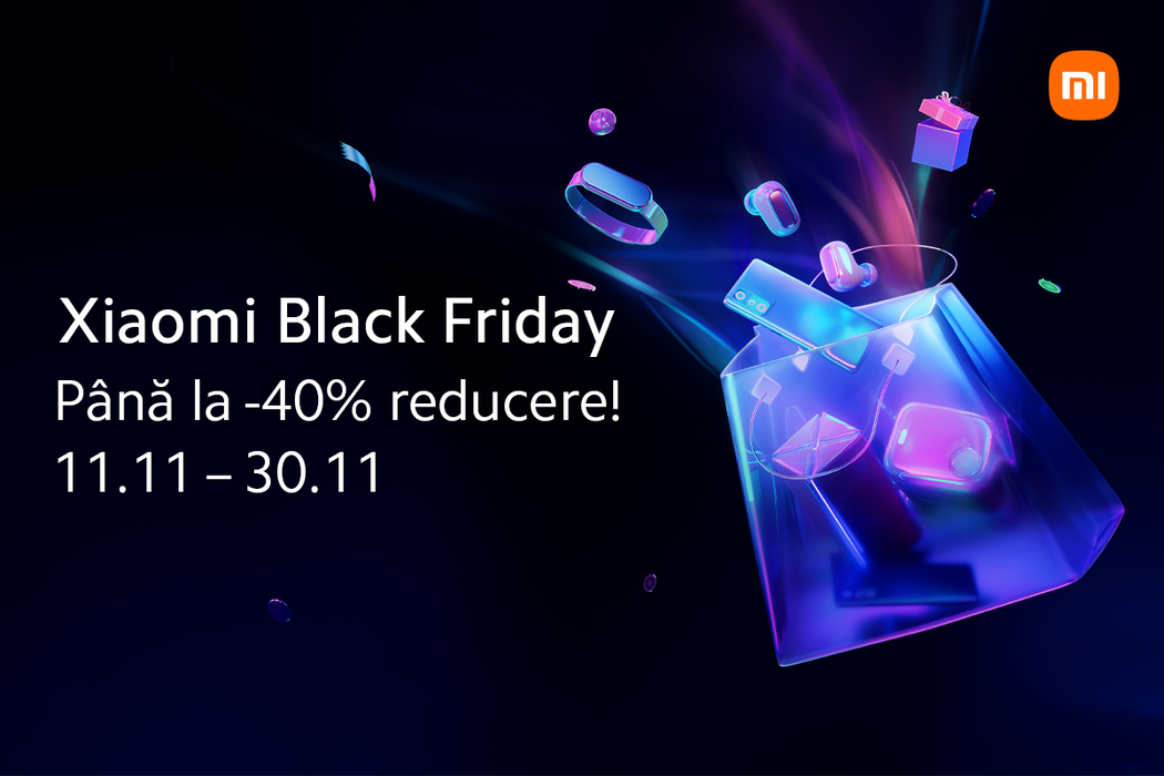 Pentru prima dată – Start Xiaomi Black Friday