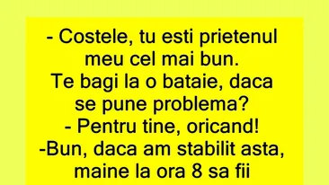 BANC | Costele te bagi la o bătaie, dacă se pune problema?