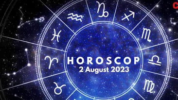 Horoscop 2 august 2023. Lista zodiilor care se confruntă cu dificultăți financiare 