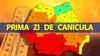 Prima zi de caniculă în România. Pe ce dată va fi, potrivit meteorologilor EaseWeather